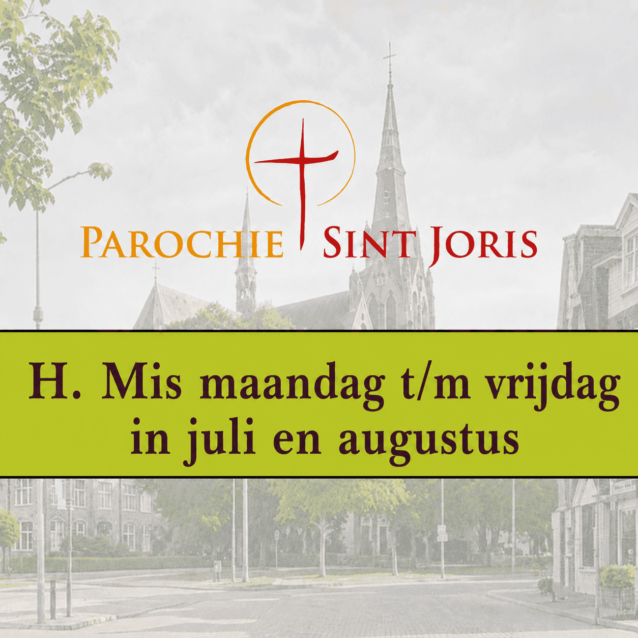 H. Missen van 09.00 uur vervallen in juli en augustus article image